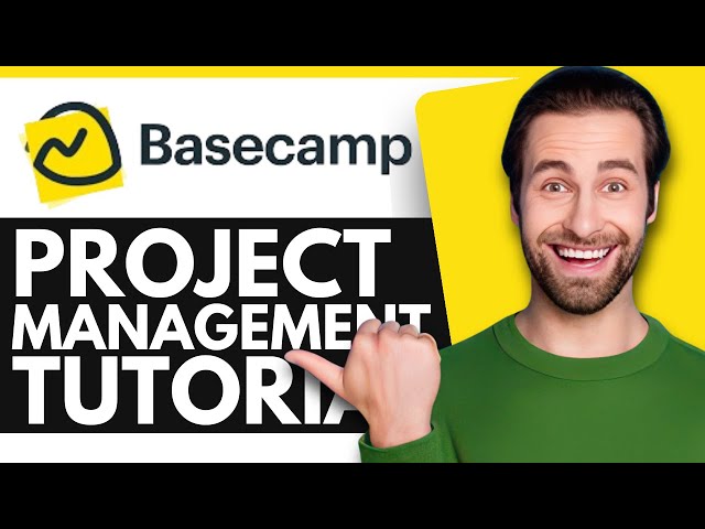 How To Use Basecamp: Basecamp Tutorial For Beginners (2024)