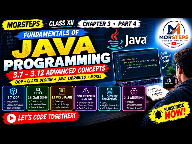 🔥 Java Programming Complete Concepts | Chapter 3 | Part 4 | OOP | MORSTEPS