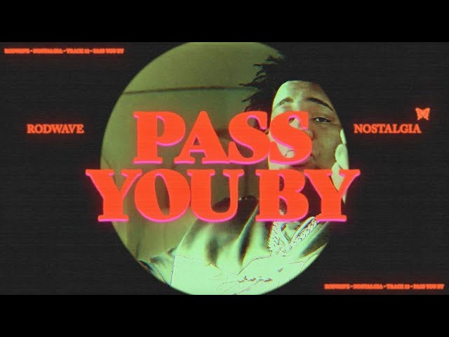 Rod Wave - Pass You By (Official Audio)
