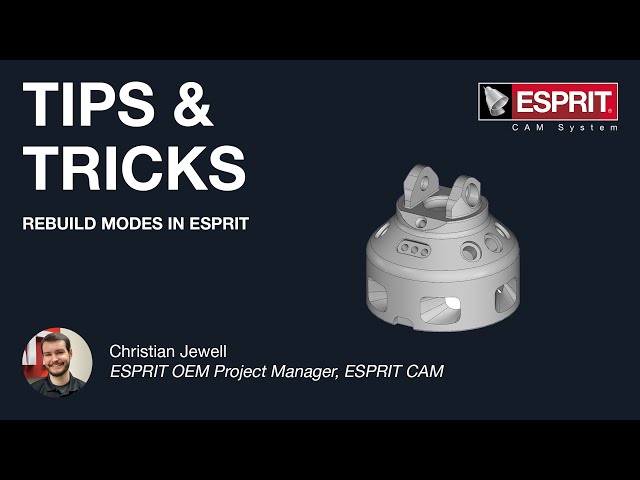 Rebuild Modes - ESPRIT Tips & Tricks