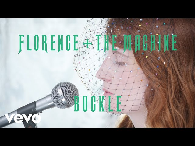 Florence + The Machine - Buckle