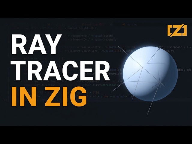 How to Build a Ray Tracer in Zig (Step-by-Step)