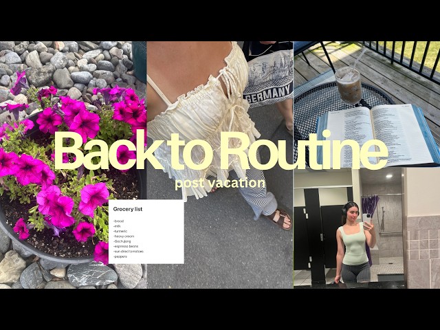 Resetting my life post vacation  🌱 | groceries, meal prep, & routines