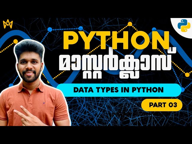 Part 3 | Data Types in Python | Python Malayalam Tutorial