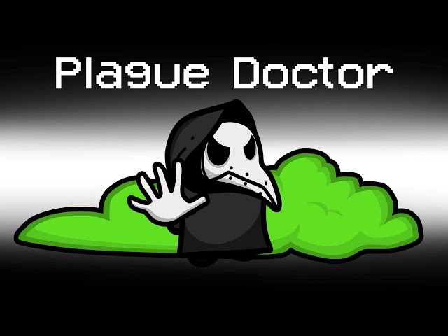 PLAGUE DOCTOR Imposter Role in Among Us