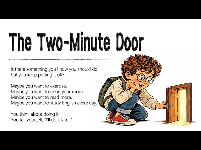 The Two-Minute Door | The Simple Trick That Makes Starting Easier | Easy English Listening