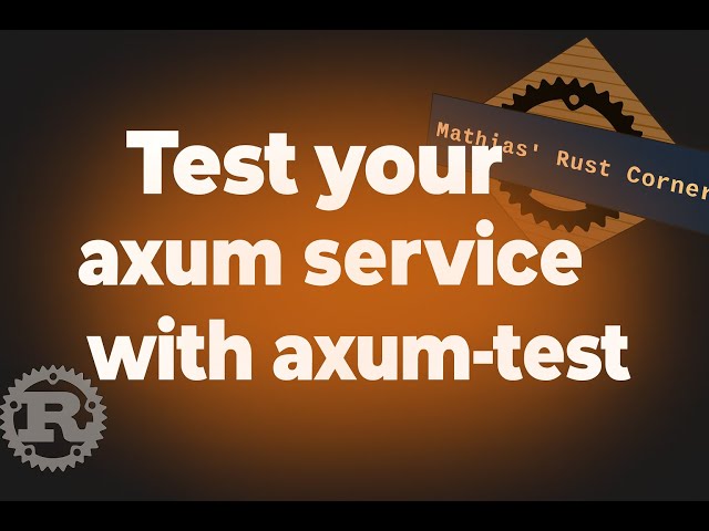 Really simple API testing with axum-test!
