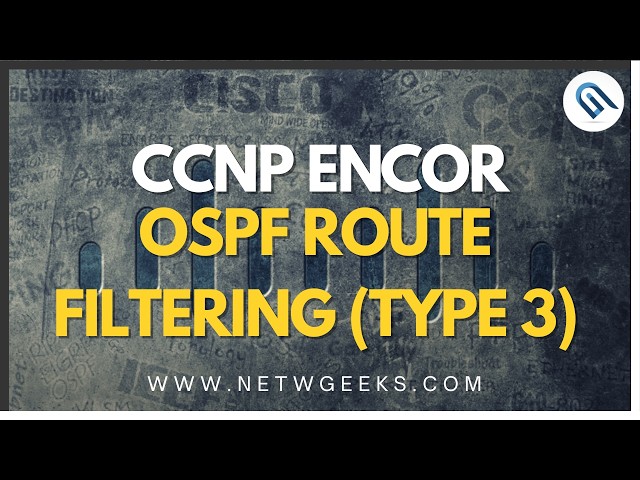 OSPF Filtering: LSA Type 3 Filtering Explained | CCNP ENCOR in Spanish