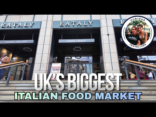 We Visited the UK’s BIGGEST Italian Food Market! - EATALY London Food Tour