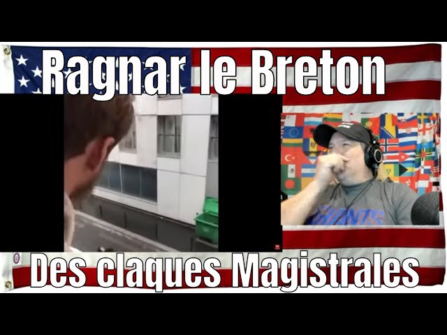 Ragnar le Breton - Des claques Magistrales - REACTION