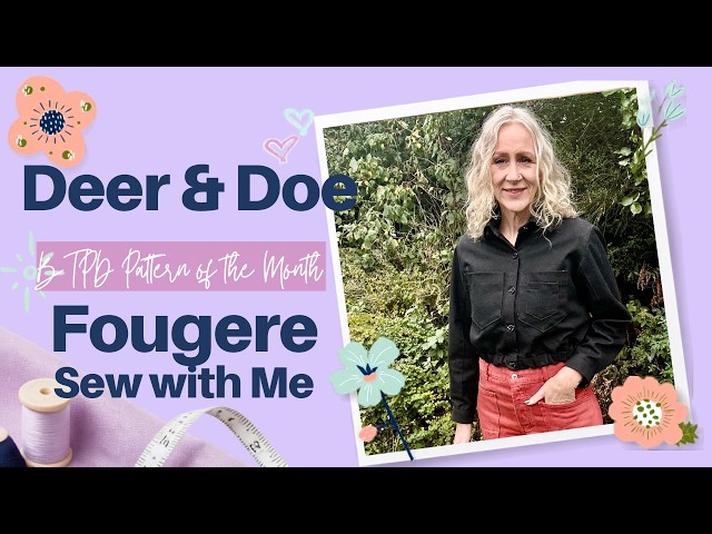 Fougere Sewalong: Everything You Need to Know