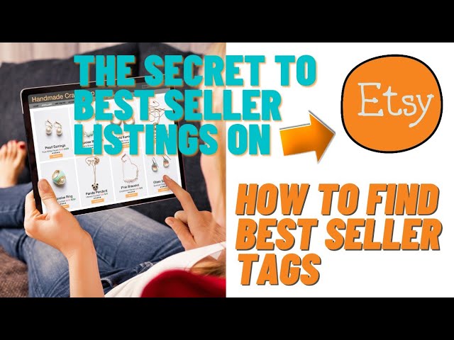 The Secret To Etsy Tags For Bestseller Listing | Key Word | SEO
