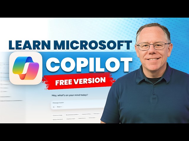 Microsoft Copilot (Free Version) – Complete Tutorial