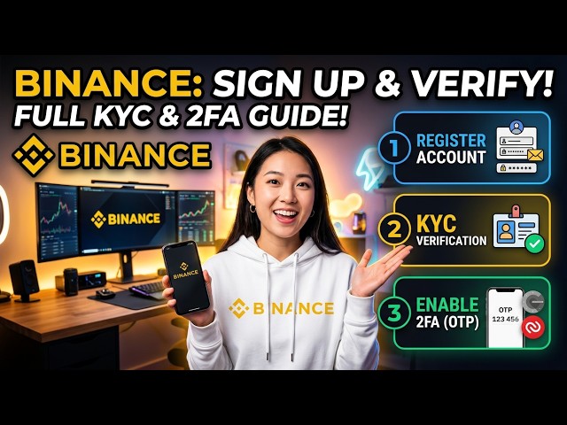 Binance Sign Up 2026 – How to Create Your Account