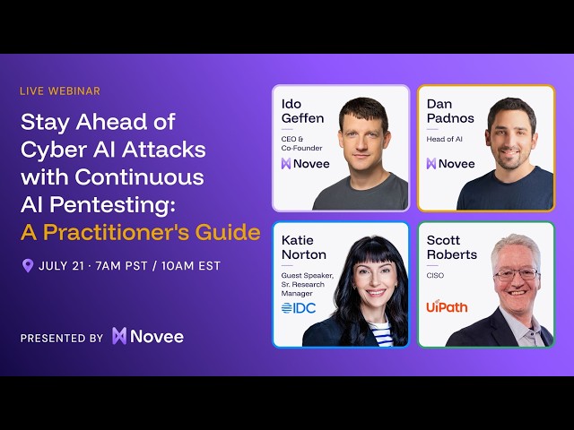 Webinar: Stay Ahead of Cyber AI Attacks with Continuous AI Pentesting - A Practitioner's Guide