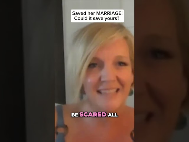Saved her MARRIAGE! Could it save yours?