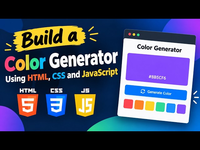 Build a Color Generator Using HTML, CSS and JavaScript