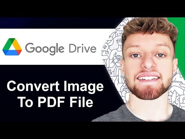 How To Convert Image to PDF File in Google Drive (Step By Step)