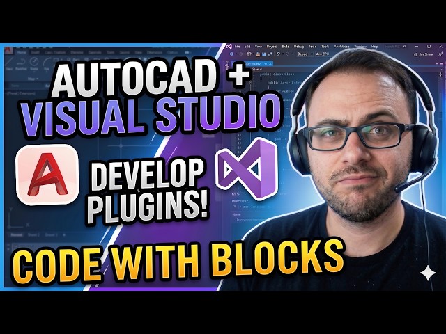 AutoCAD + Visual Studio: How to Develop Custom Block Plugins