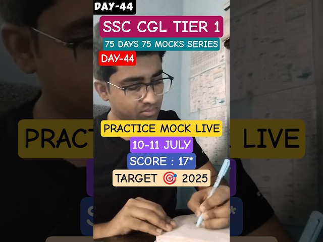 (DAY-44) PRACTICE LIVE MOCK📅03-04 JULY 2025📚ssc cgl tier 1✅#ssc #shorts #motivation #upsc #ssccgl