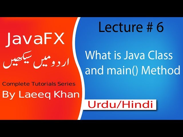 What is Java Class and Main Method  Urdu/Hindi