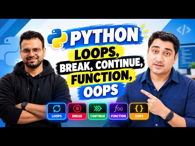 Loops, Break , Continue , Function , Oops | Python | Euron