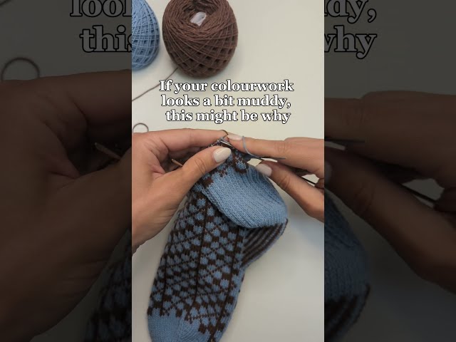 If your colourwork looks muddy, this might be why.