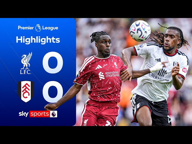 Fulham hold Reds and earn first point of season  | Liverpool 0-0 Fulham | Premier League Highlights