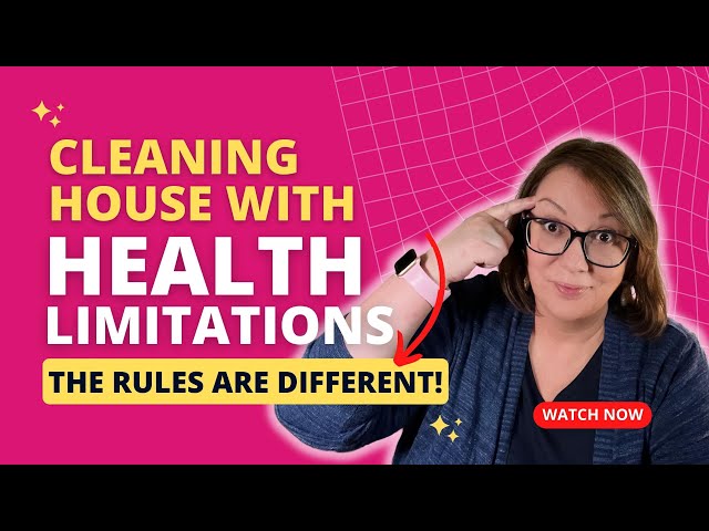 How to Clean Your Home When You're Chronically Ill -- Tips from a Cleaning Expert