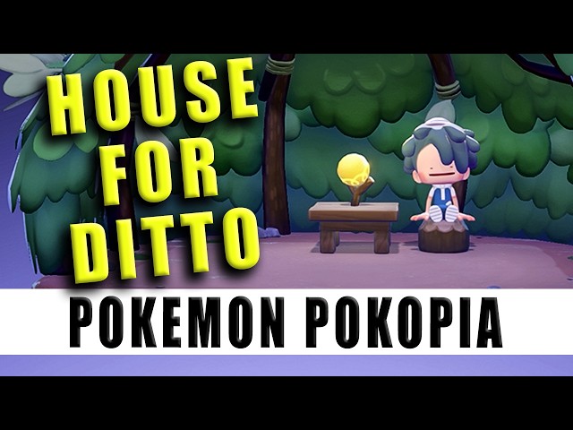 Build a House for Ditto in Pokemon Pokopia - How to Make a Home for Ditto to live in Pokemon