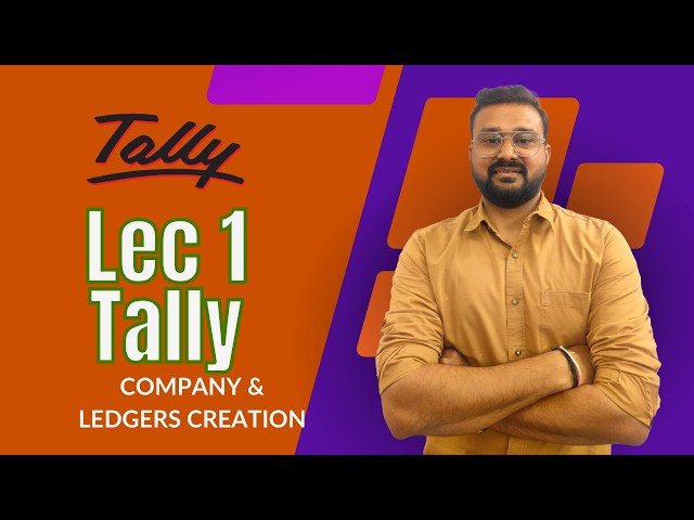 TALLY COMPANY & LEDGER CREATION