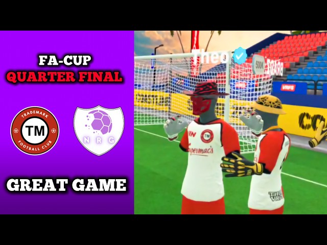 Can We Win The Quarter Final? (CL FA CUP)