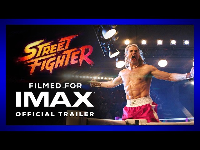 Street Fighter | Official Trailer | Filmed For IMAX®
