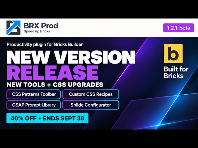 BRXProd 1.2.1 Beta – New CSS Patterns Toolbar + GSAP & Splide Tools