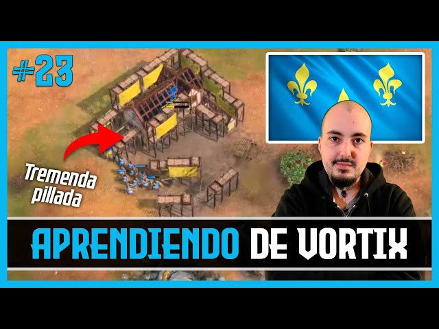 🧑‍🎓 APRENDIENDO de VORTIX con FRANCIA #23 | Aula AGE OF EMPIRES 4