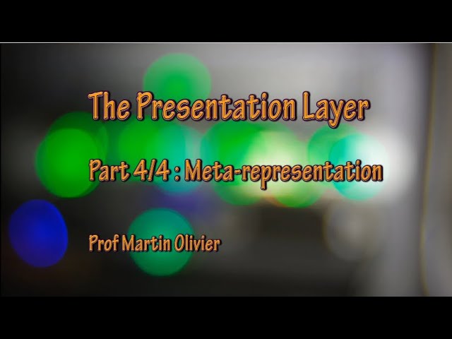 Presentation layer (4/4): Meta-representation (Computer networks)