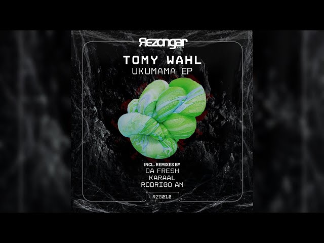 ⚫ TOMY WAHL - UKUMAMA (DA FRESH RMX) (REZONGAR MUSIC)