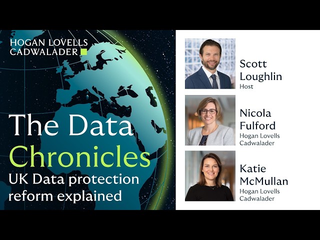 The Data Chronicles | UK Data protection reform explained