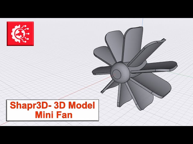 Shapr3D Tutorial: Model a Mini Fan