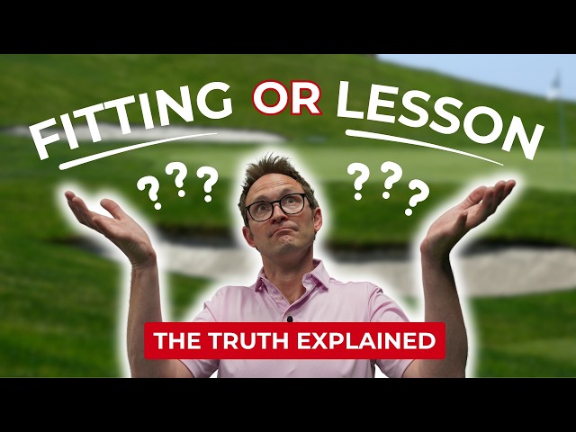 Golf Lesson OR Custom Fitting: Which Comes First?