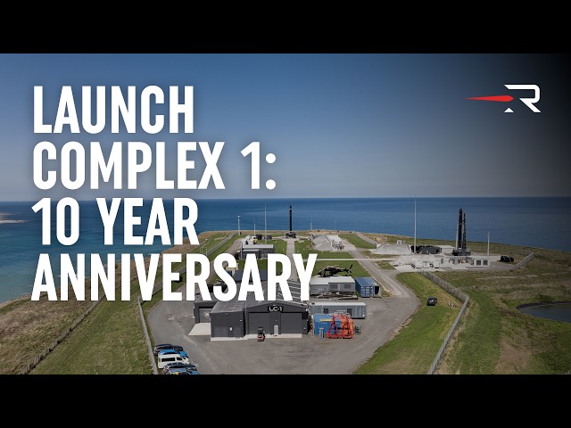 Rocket Lab | 10 Years of Launch Complex 1