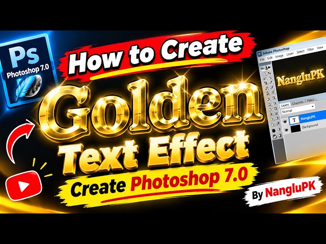 Golden Text Effect Create Photoshop | Gold in Photoshop 7.0