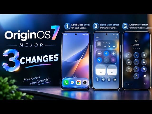 Origin OS 7 Top 3 Major Changes: New Liquid Glass Effect Features & UI Overview 🔥🔥 || 3 Big Upgrades