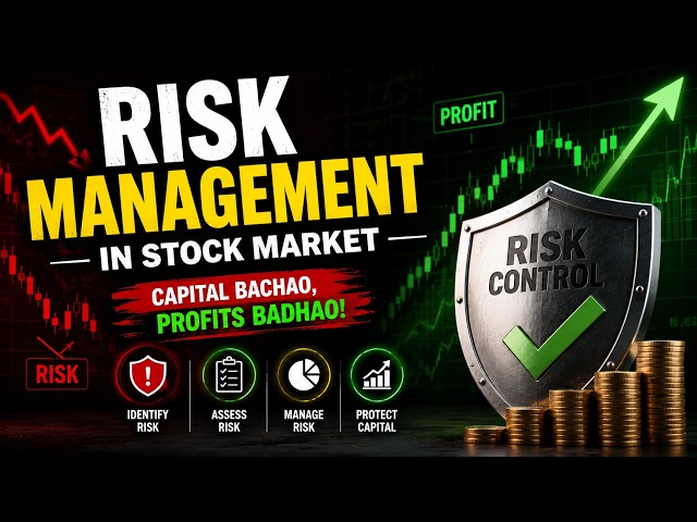 Risk Management in Trading | Capital Kaise Bachaye Aur Profits Kaise Badhaye?
