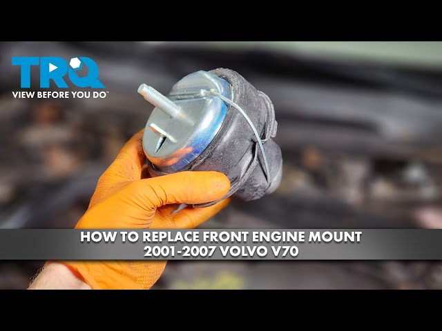 How to Replace Front Engine Mount 2001-2007 Volvo V70
