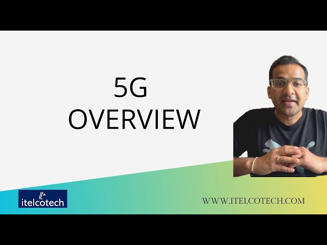 5G Overview