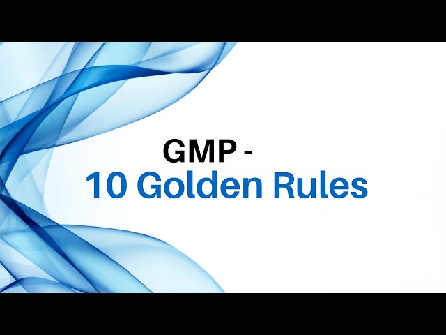 GMP Golden Rules Course