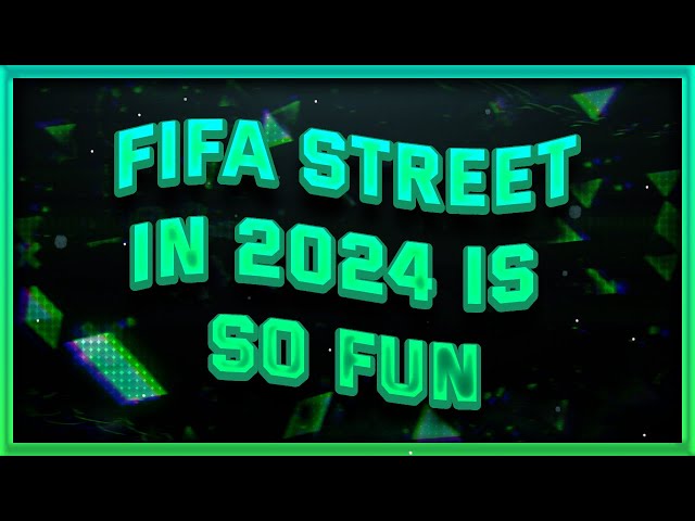FIFA Street In 2024 Is SO FUN...