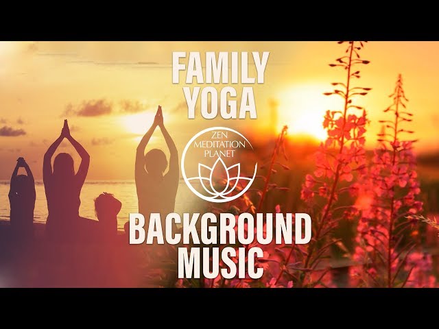 Family Yoga:  Ashtanga Style – Energetic Synchronization of Breath & Movements
