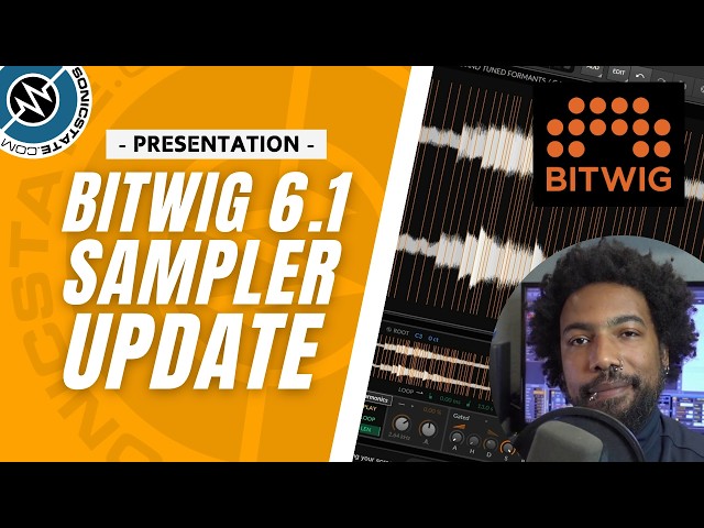 Bitwig 6.1 Release - Sampler With Thavius Beck - SonicLAB Presentation